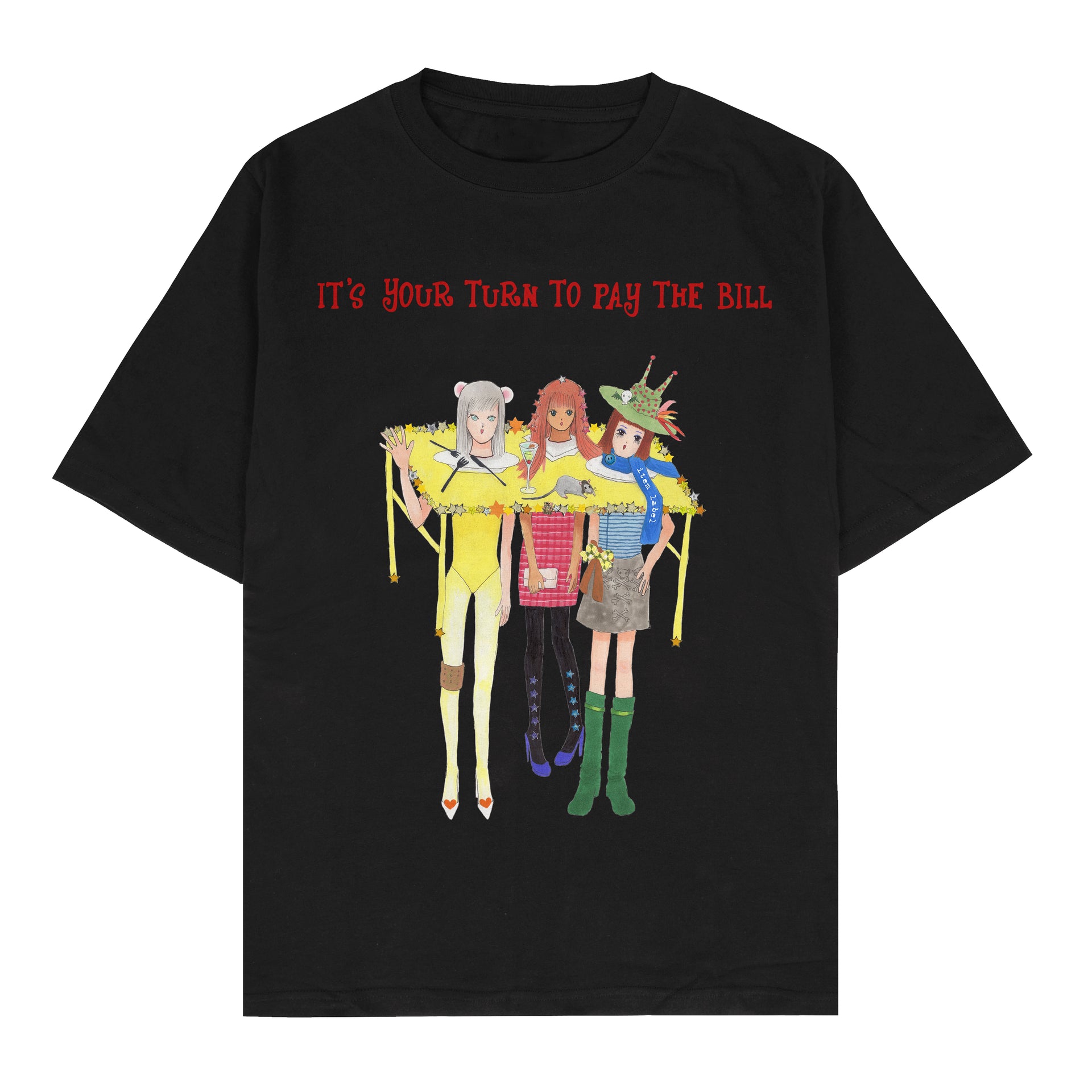 It's Your Turn to Pay the Bill Shirt