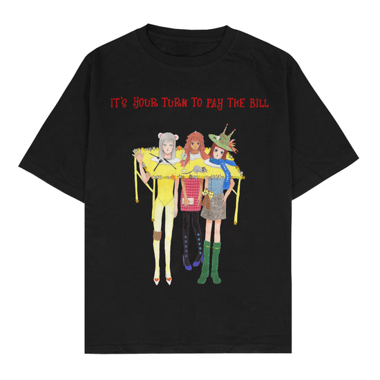 It's Your Turn to Pay the Bill Shirt